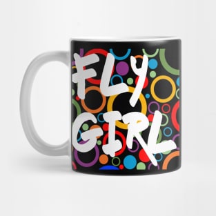 1. FLY GIRL MUG, Piilows, Masks, Totes, Pins, Magnet for B-Girls and Hip Hop Enthusiasts - Fly Girl 80s 90s Old School Hip Hop Mug